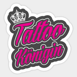 Tattoo königin (white) Sticker